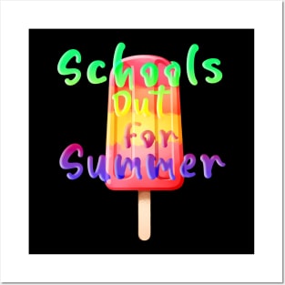 Schools Out For Summer Ice Cream Posters and Art